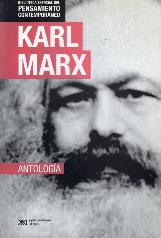 Karl Marx - Antología