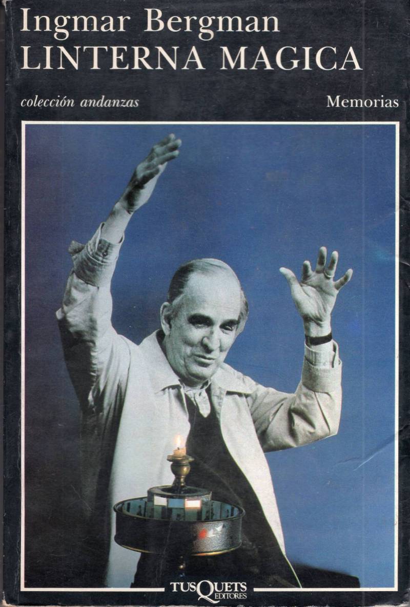 Ingmar Bergman - Linterna mágica