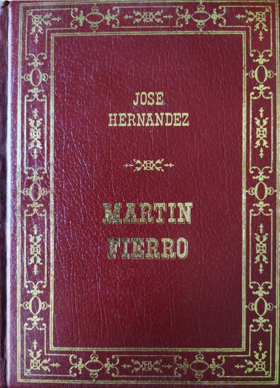 José Hernández - Martín Fierro