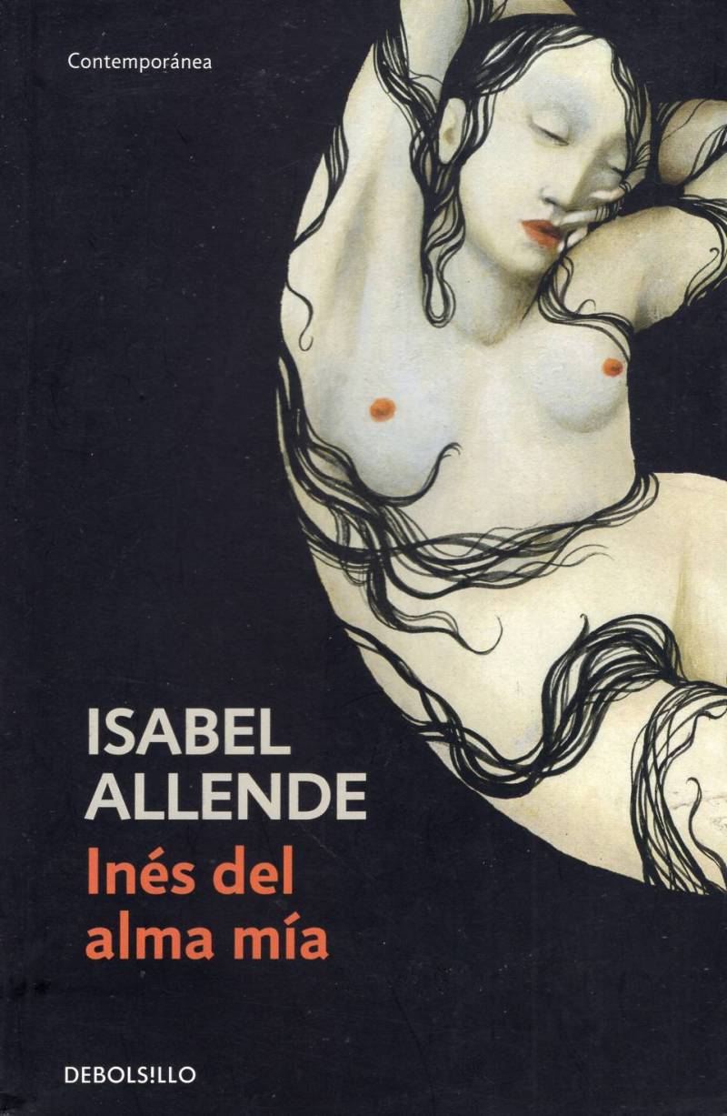 Isabel Allende - Inés del alma mía