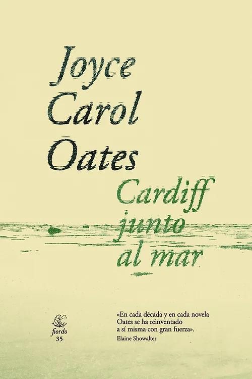 Joyce Carol Oates - Cardiff junto al mar