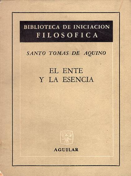 Santo Tomás de Aquino - El ente y la esencia