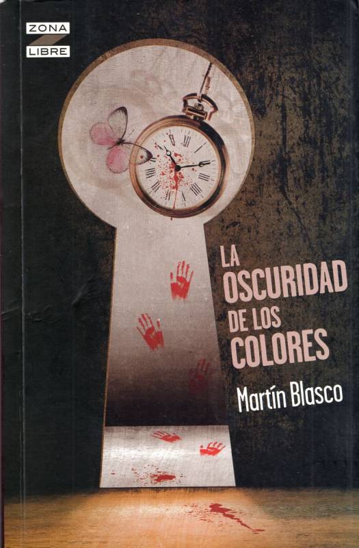 Martín Blasco - La oscuridad de los colores
