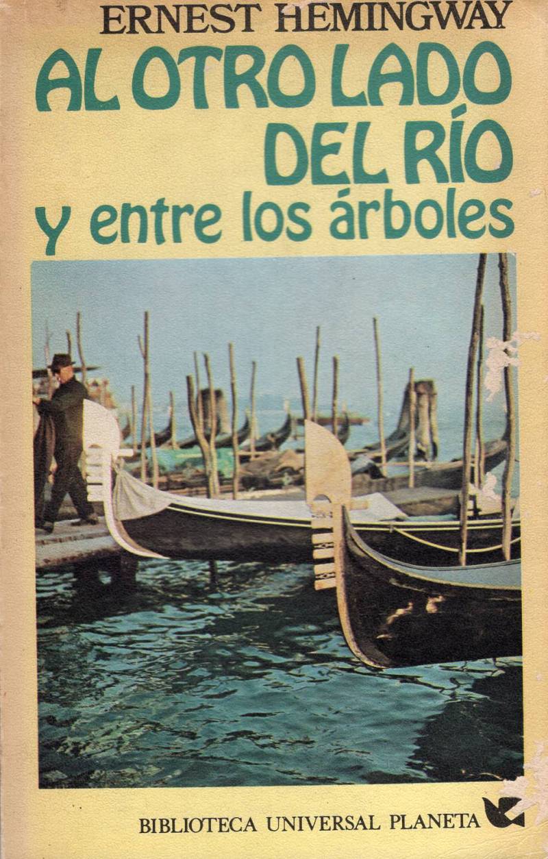 Al otro lado del río y entre los árboles