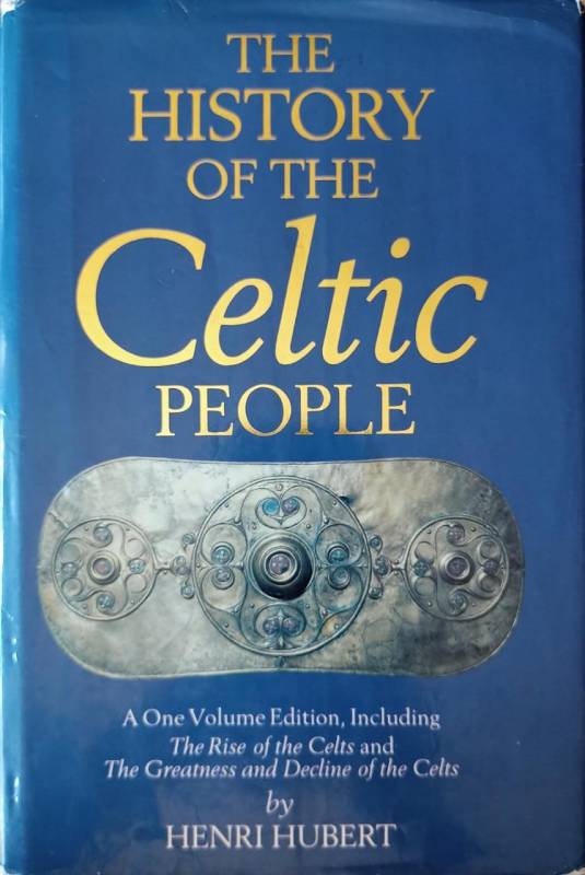 Henri Hubert - The History of Celtic People