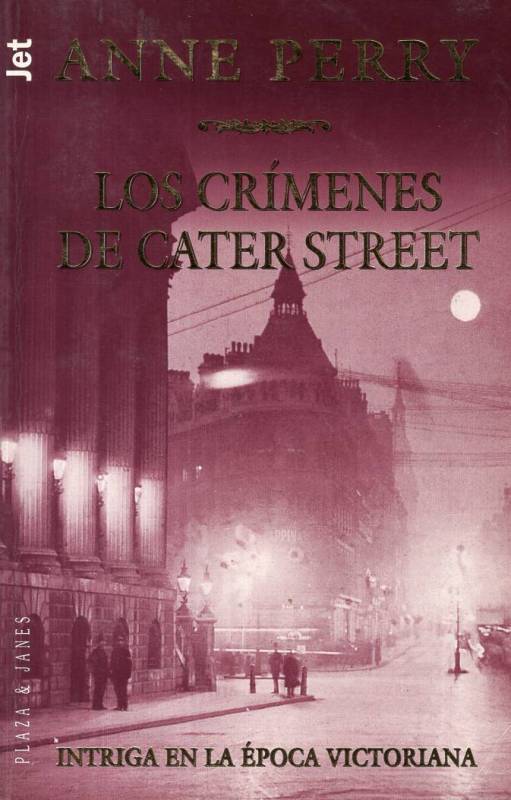 Anne Perry - Los crímenes de Cater Street