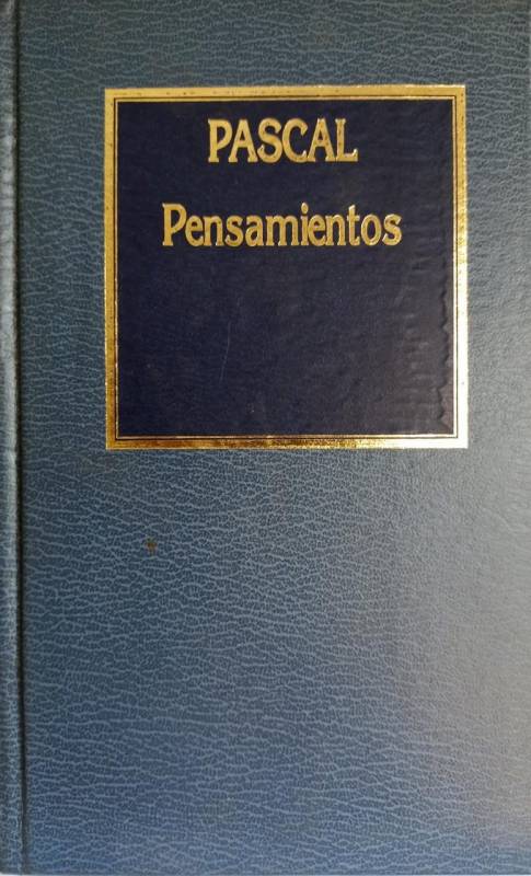 Blaise Pascal - Pensamientos