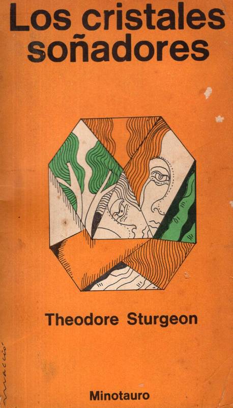 Theodore Sturgeon - Los cristales soñadores