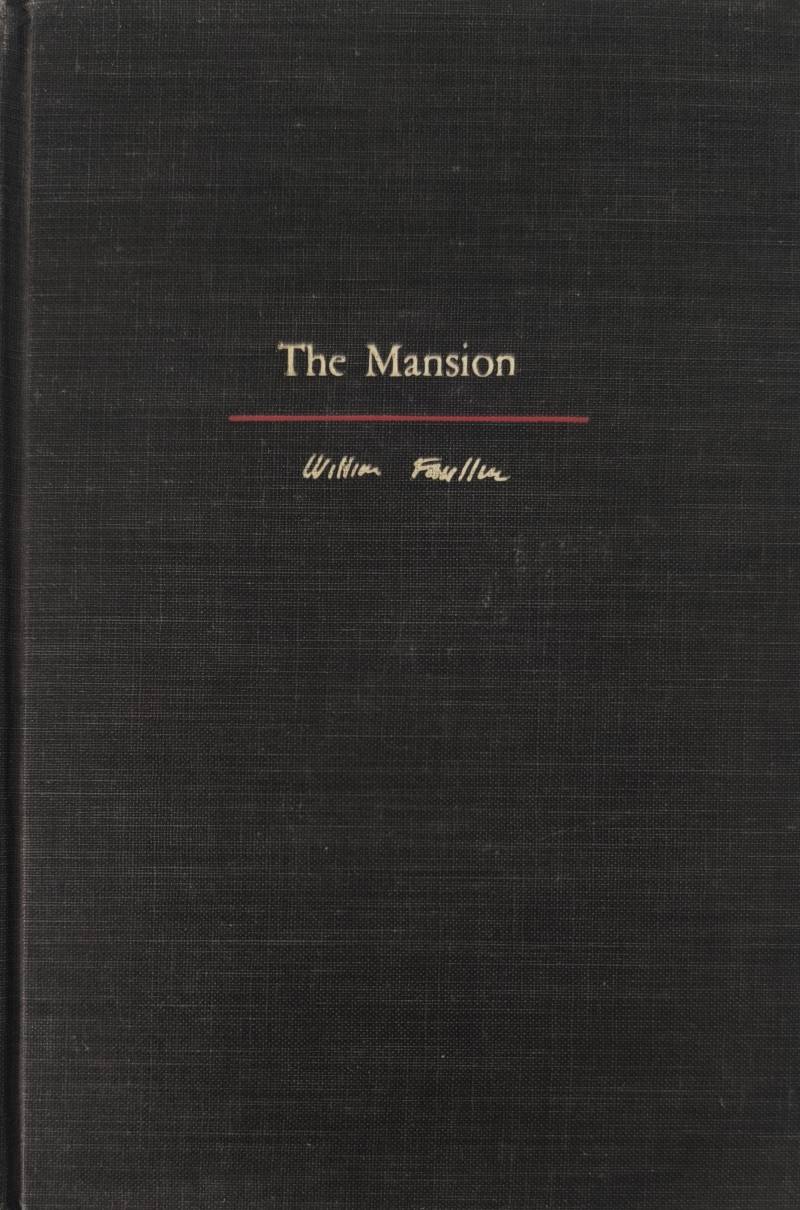 William Faulkner - The Mansion
