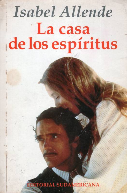 Isabel Allende - La casa de los espíritus
