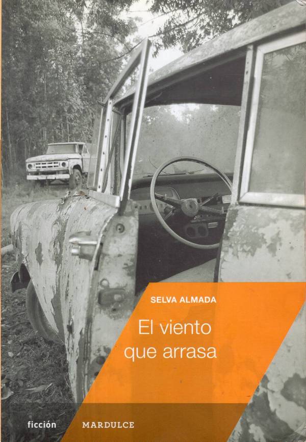Selva Almada - El viento que arrasa
