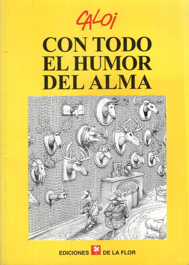  Caloi - Con todo el humor del alma