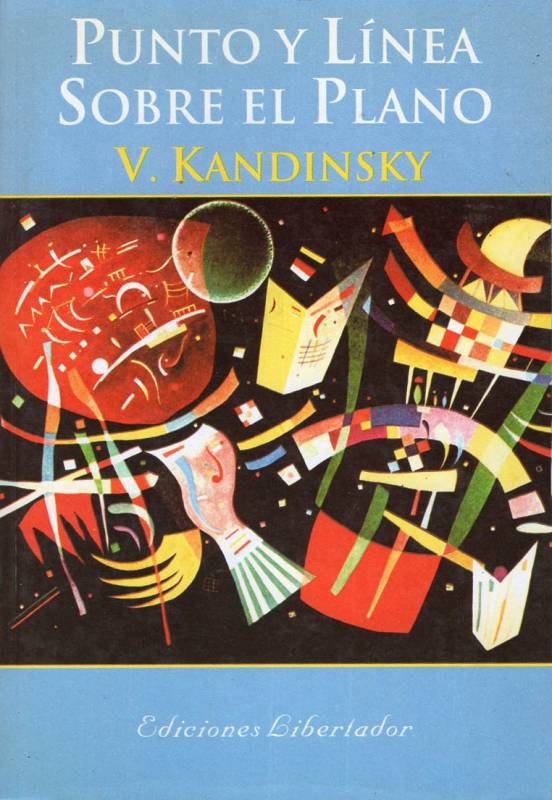 Vasili Kandinsky - Punto y línea sobre el plano