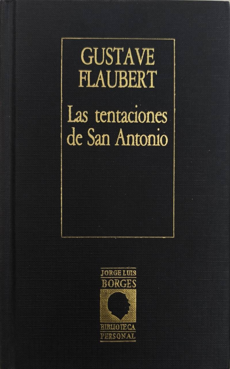 Gustave Flaubert - Las tentaciones de San Antonio
