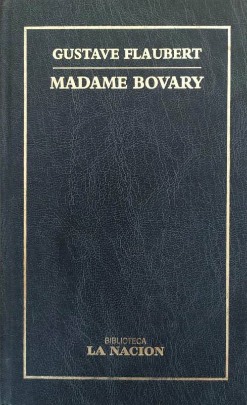 Gustave Flaubert - Madame Bovary