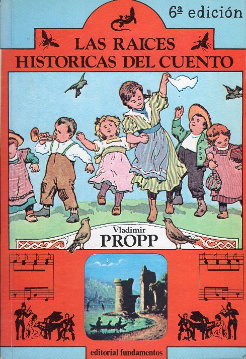 Vladimir Propp - Las raíces históricas del cuento
