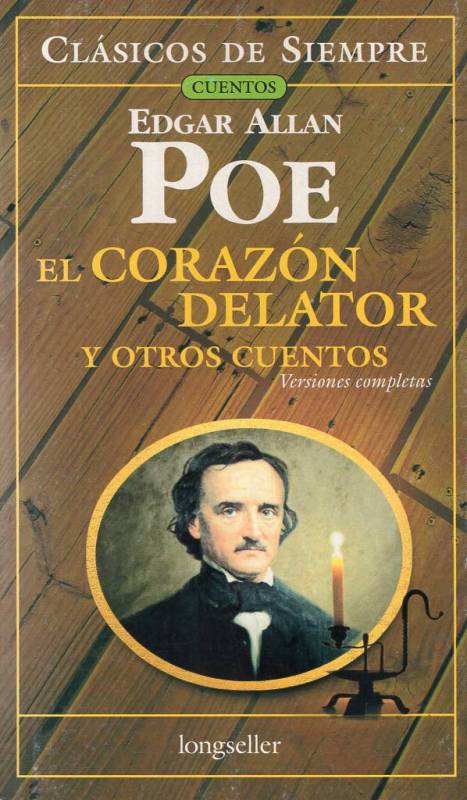 Edgar Allan Poe - El corazón delator y otros cuentos