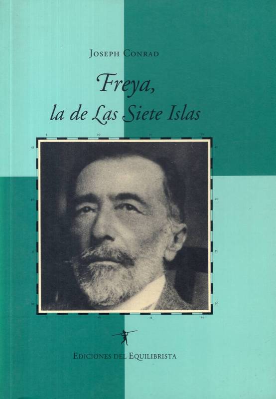 Joseph Conrad - Freya, la de Las Siete Islas