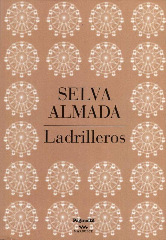 Selva Almada - Ladrilleros