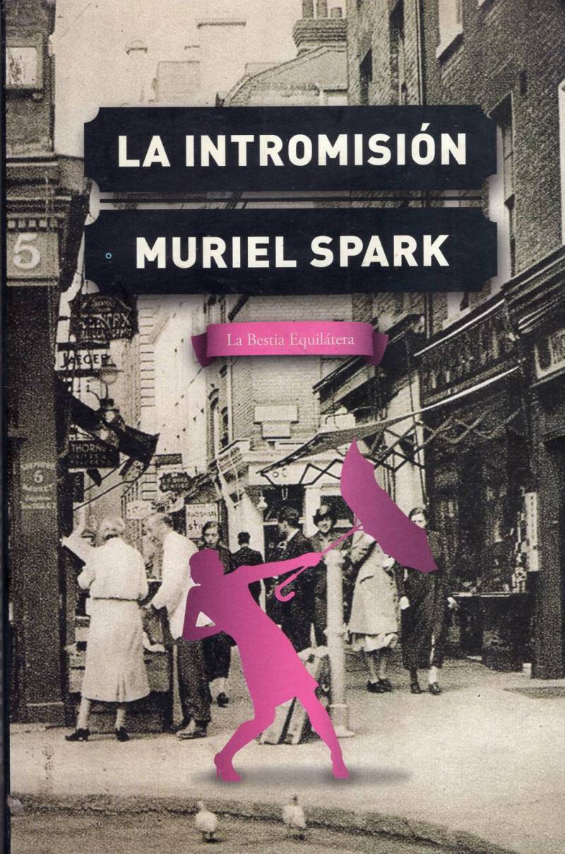 Muriel Sparks - La intromisión