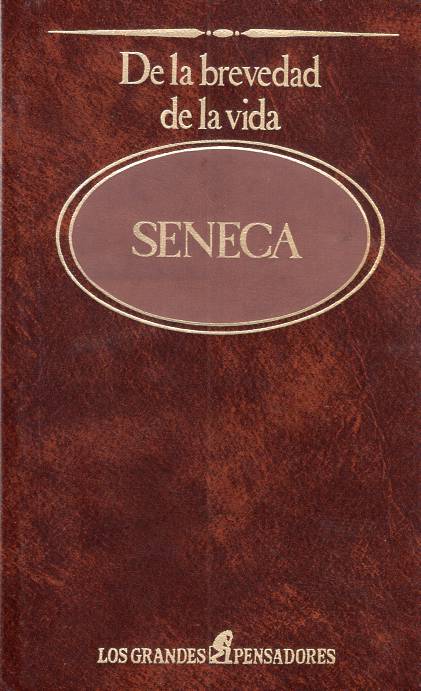  Séneca - De la brevedad de la vida