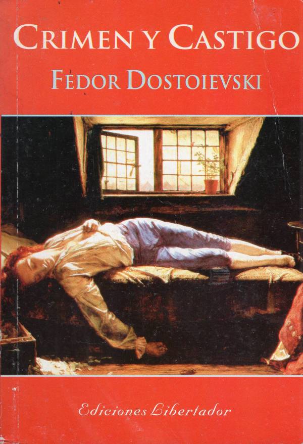 Fiódor Dostoyevski - Crimen y castigo