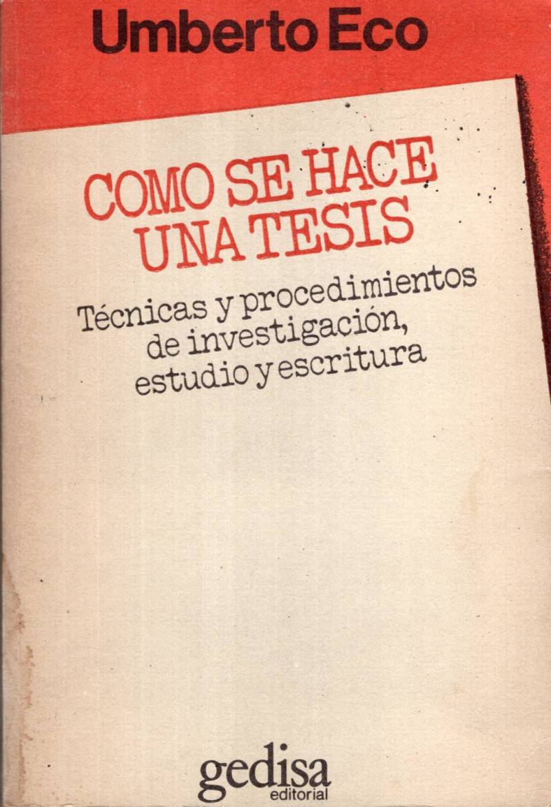 Umberto Eco - Cómo se hace una tesis