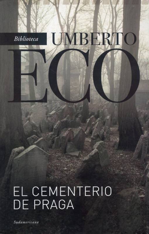 Umberto Eco - El cementerio de Praga