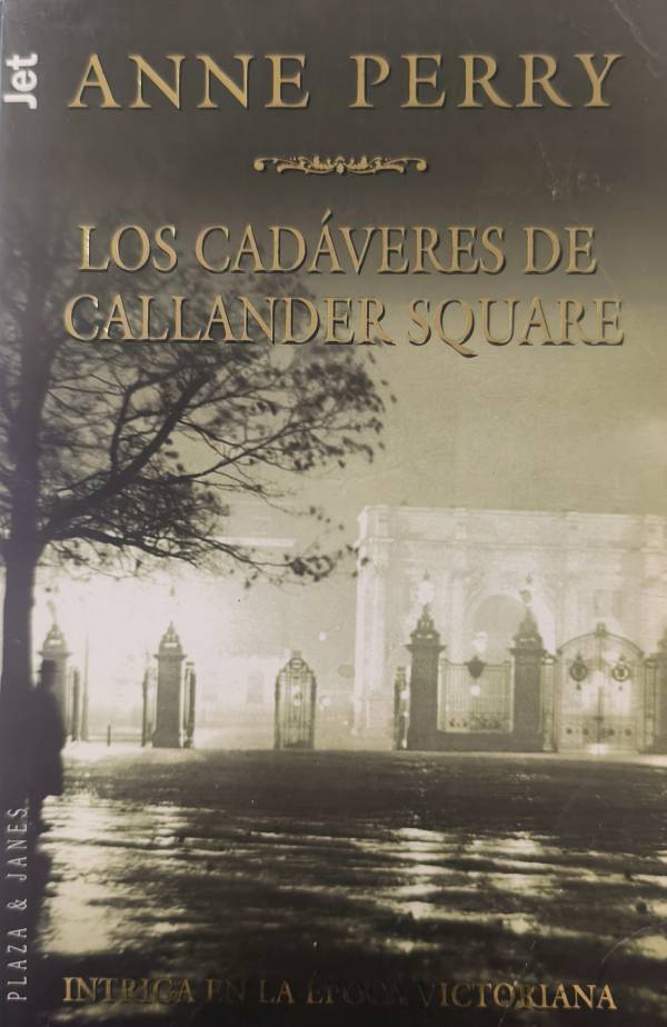 Anne Perry - Los cadáveres de Callander Square