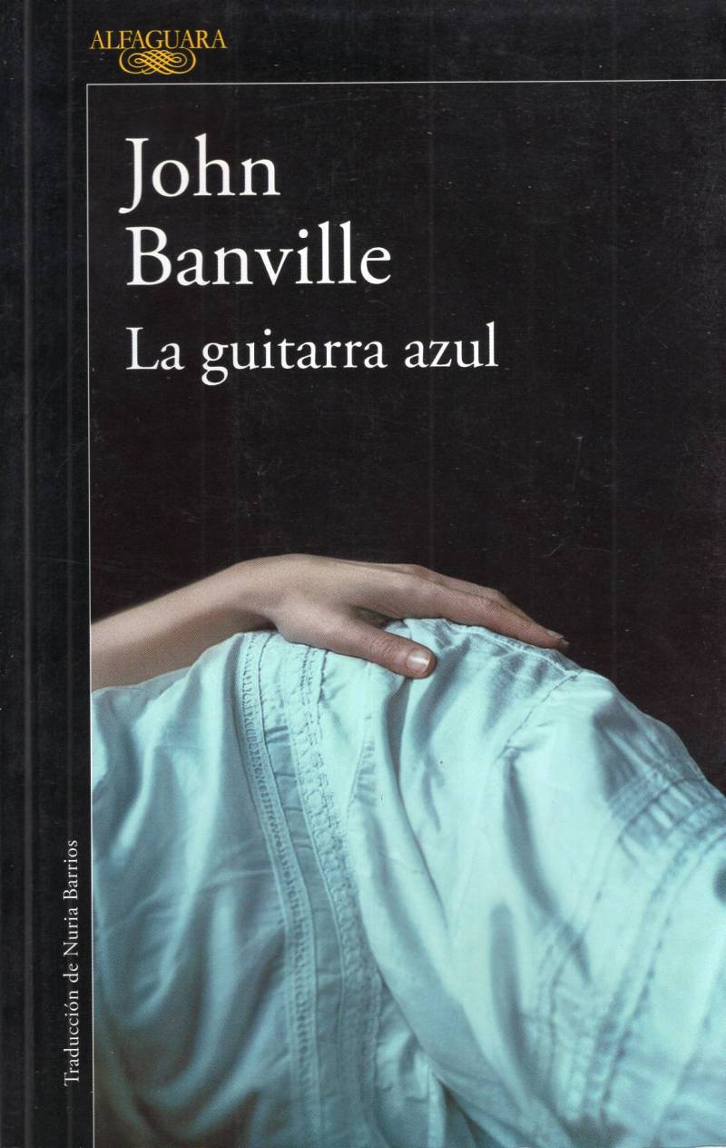 John Banville - La guitarra azul