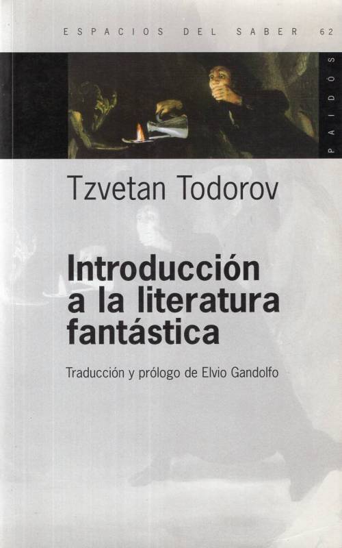 Tzvetan Todorov - Introducción a la literatura fantástica