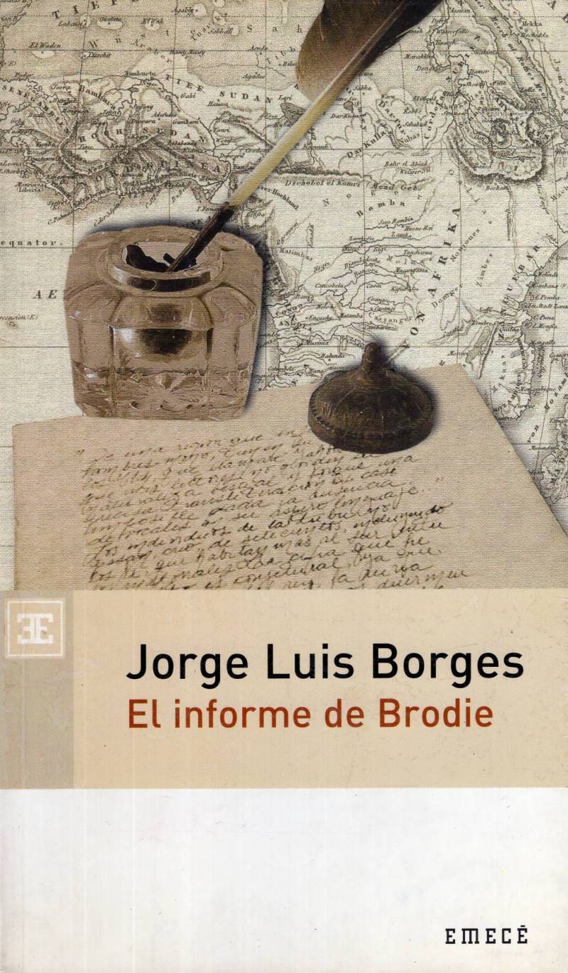 Jorge Luis Borges - El informe de Brodie