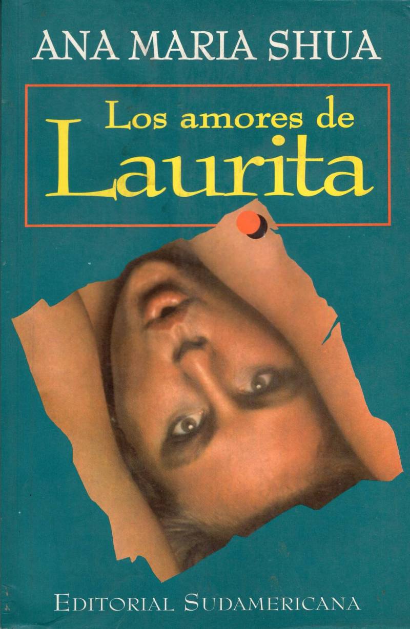 Ana María Shua - Los amores de Laurita