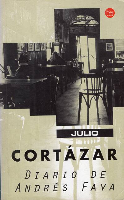 Julio Cortázar - Diario de Andrés Fava