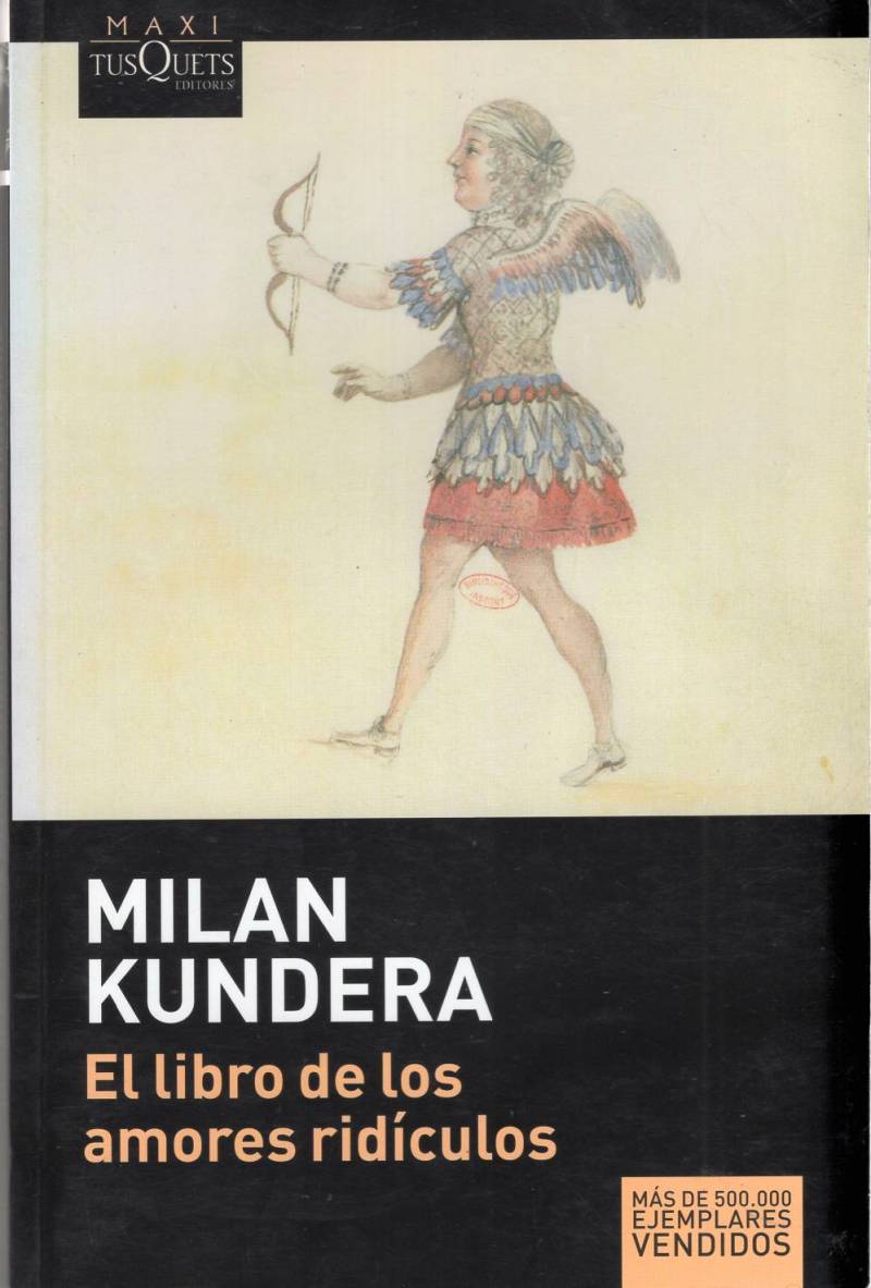 Milan Kundera - El libro de los amores ridículos
