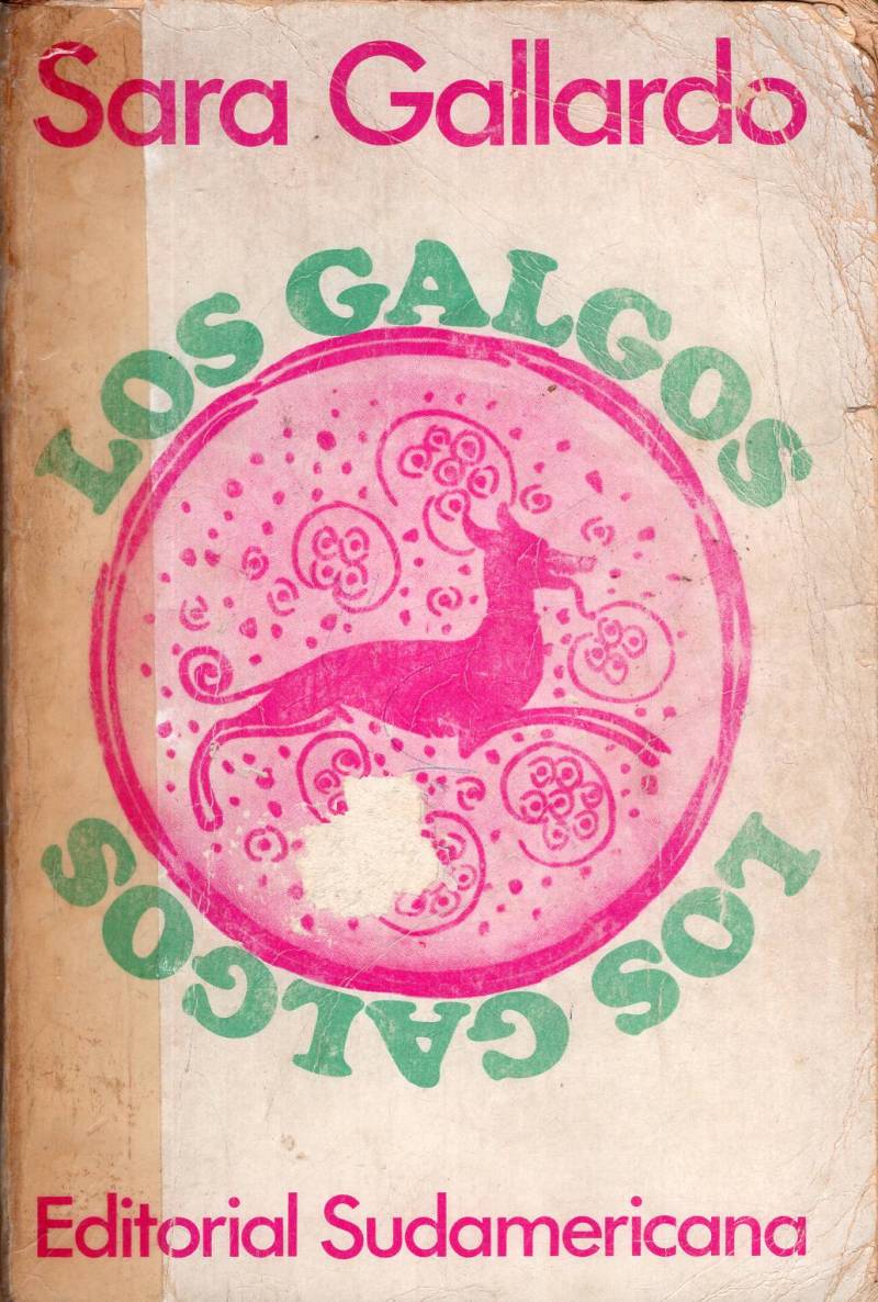 Sara Gallardo - Los galgos los galgos