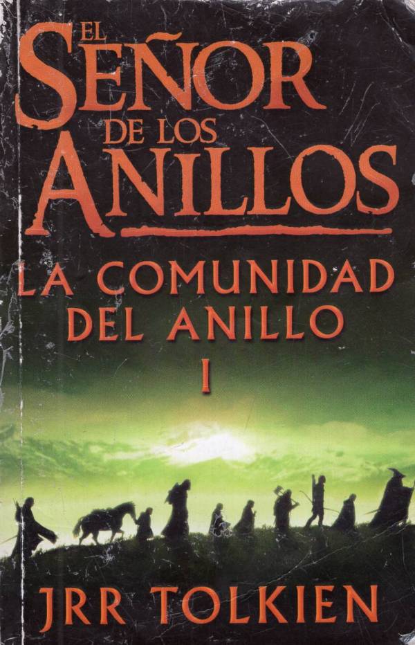 J. R. R. Tolkien - El señor de los anillos I