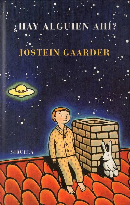Jostein Gaarder - ¿Hay alguien ahí?