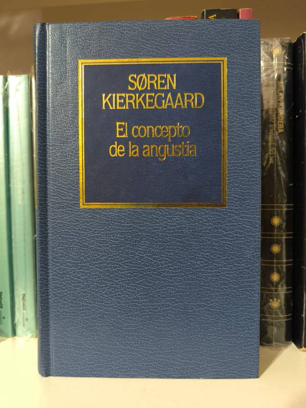 Sören Kierkegaard - El concepto de la angustia