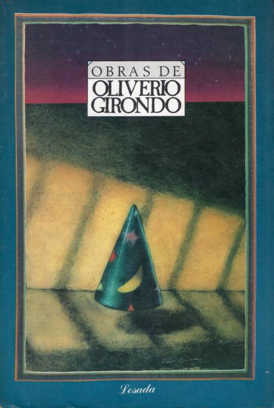 Oliverio Girondo - Obra