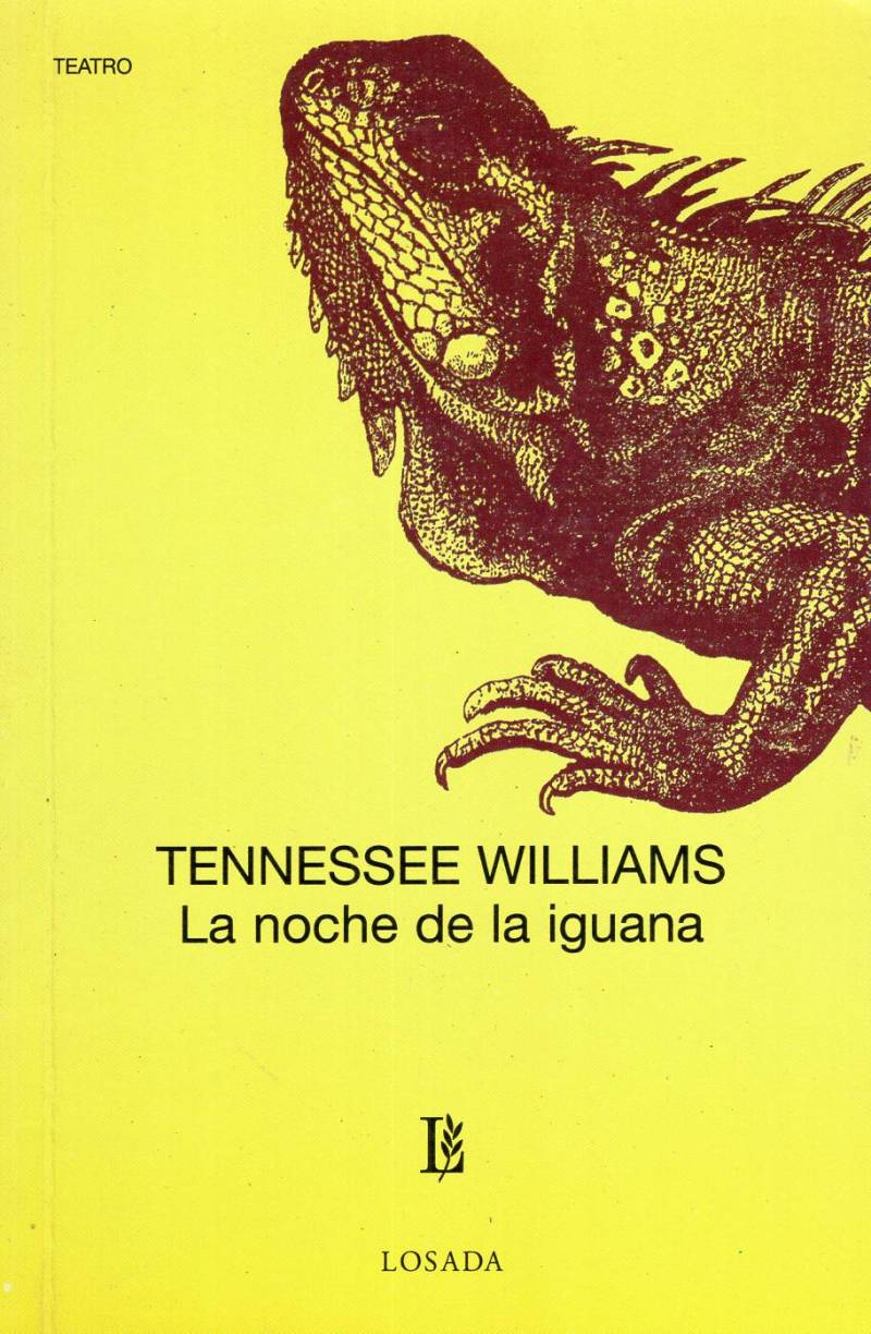 Tennessee Williams - La noche de la iguana