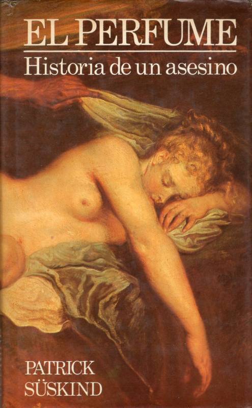 Patrick Süskind - El perfume