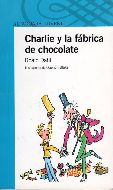 Roald Dahl - Charlie y la fábrica de chocolate