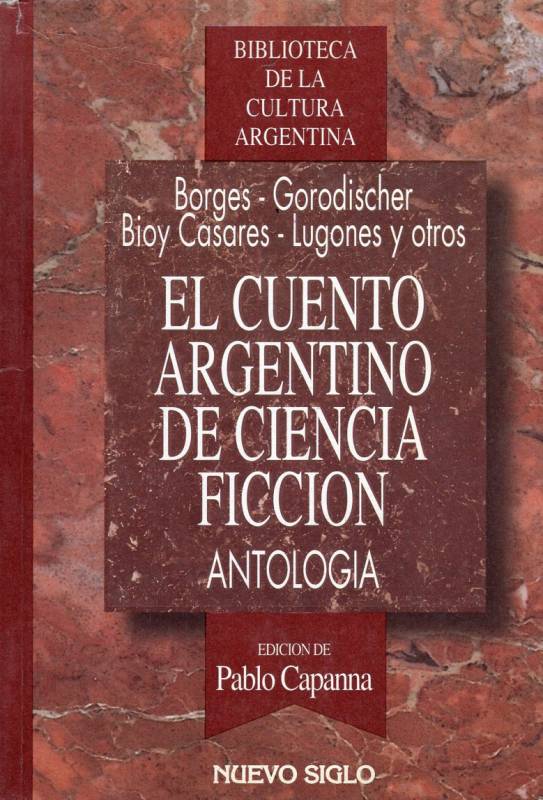 Pablo Capanna - El cuento argentino de ciencia ficción