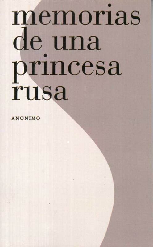 Memorias de una princesa rusa