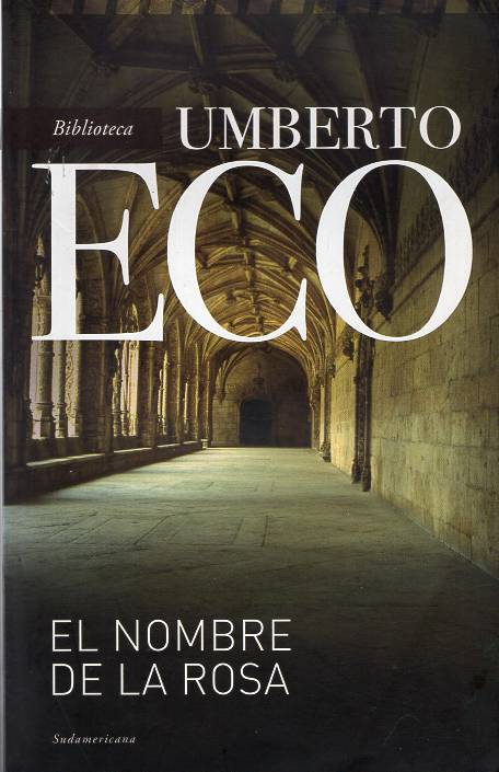 Umberto Eco - El nombre de la rosa