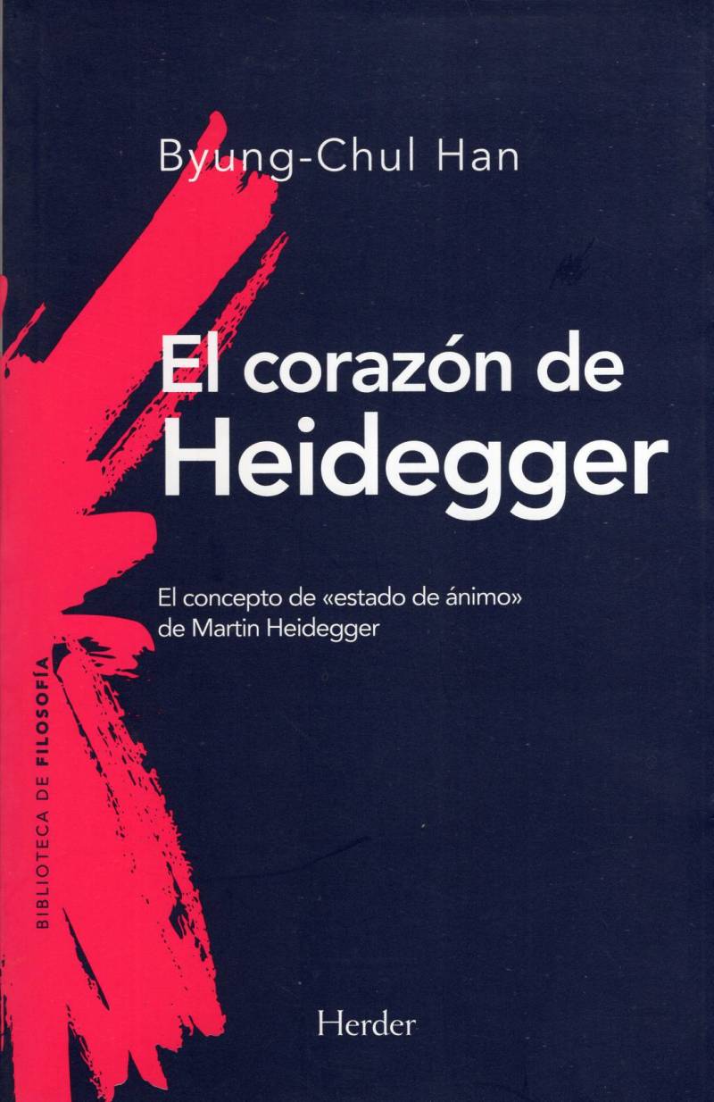 Byung-Chul Han - El corazón de Heidegger