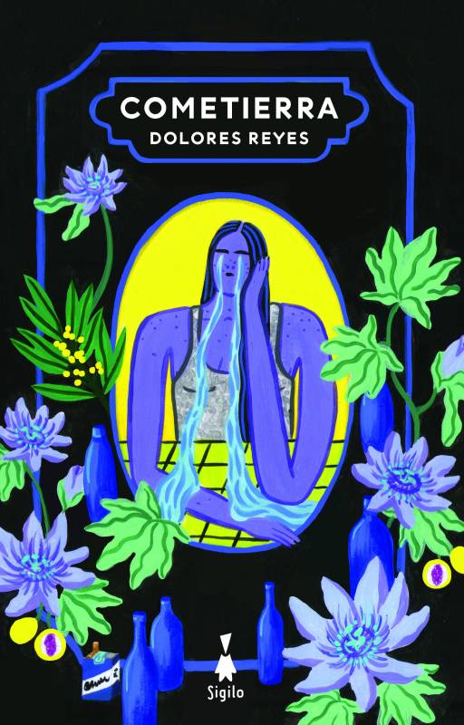 Dolores Reyes - Cometierra