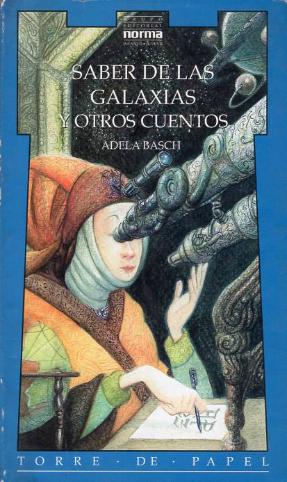 Adela Basch - Saber de las galaxias y otros cuentos