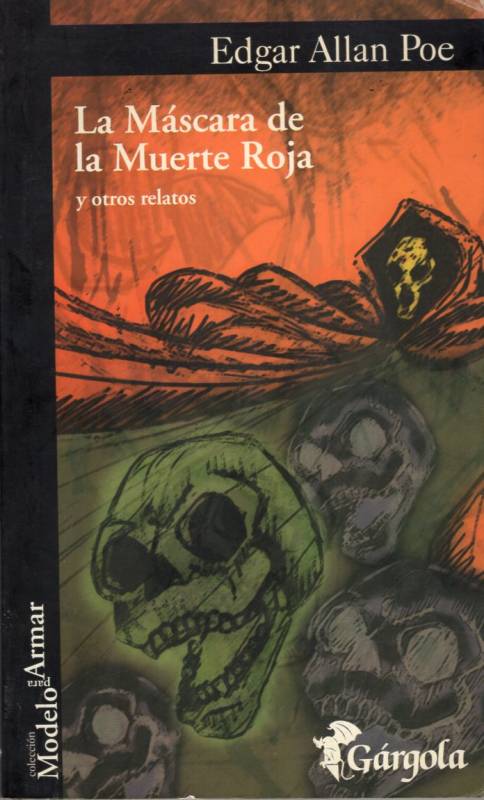 Edgar Allan Poe - La máscara de la muerte roja y otros relatos